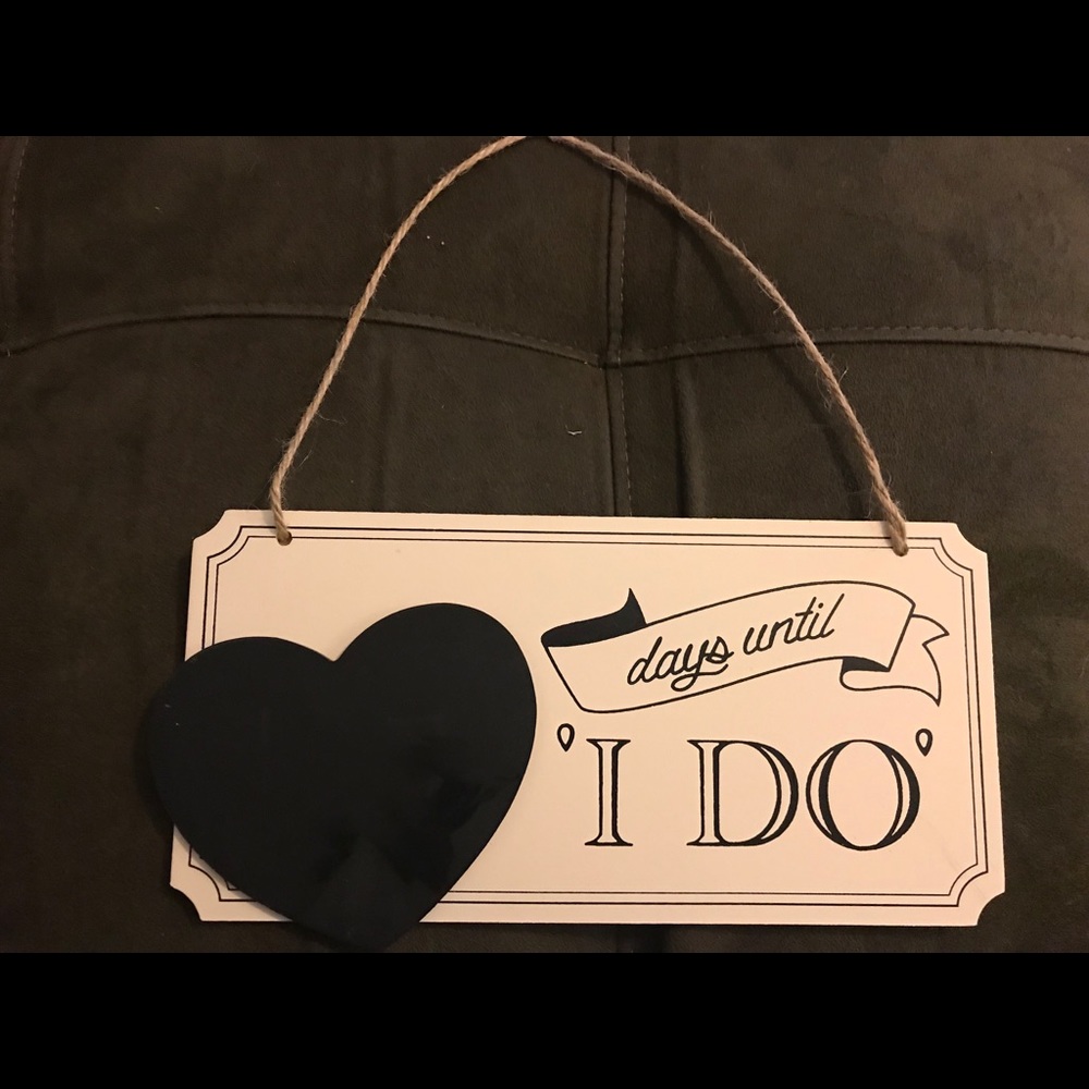 Days Until “I Do” Sign wedding